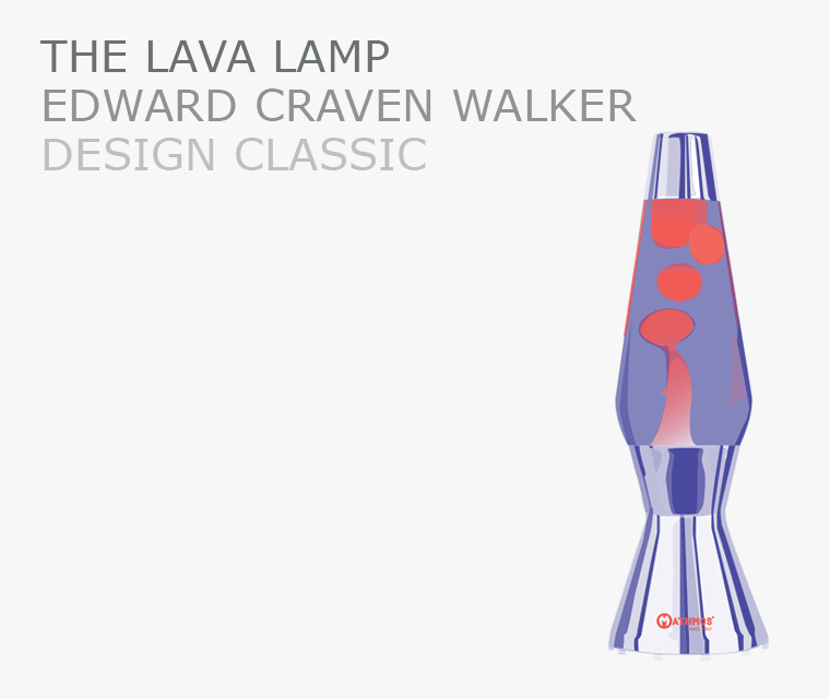 Design Classic the Lava Lamp by Edward Craven Walker