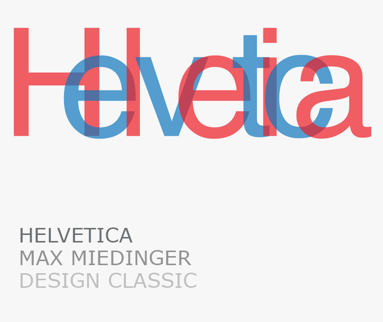 The Helvetica typeface is the Pickle Design March design classic