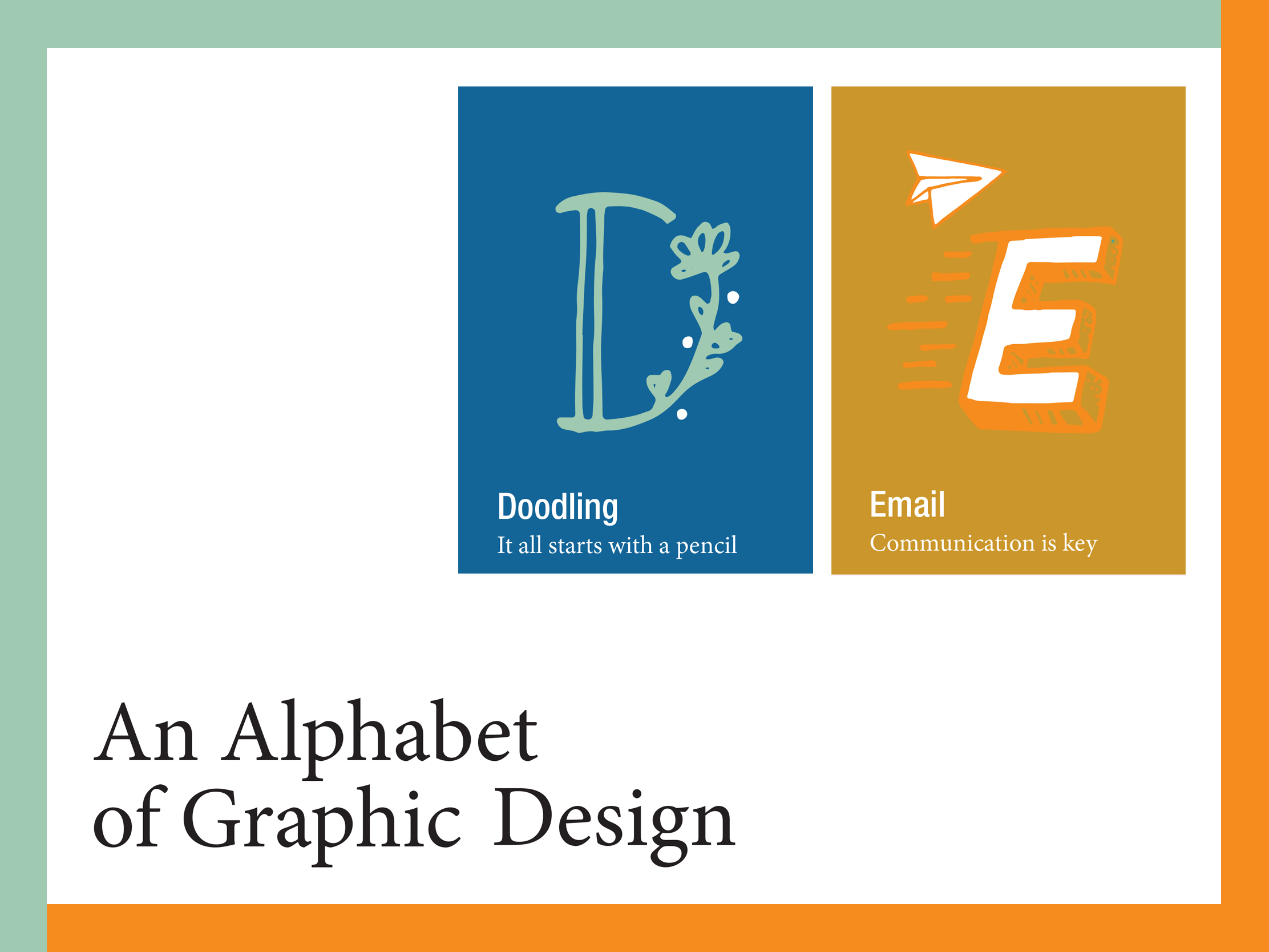 An Alphabet of Graphic Design, D and E Newsletter